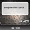 Everytime We Touch - Single album lyrics, reviews, download