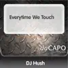 Stream & download Everytime We Touch - Single