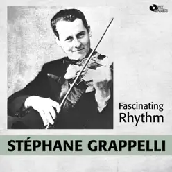 Fascinating Rhythm - Stéphane Grappelli Fascinating Rhythm - Stéphane Grappelli