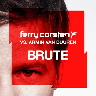 Brute - Single - Ferry Corsten