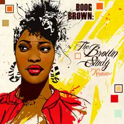 The Brown Study Remixes by Boog Brown album reviews, ratings, credits