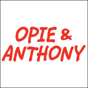 Opie & Anthony, October 21, 2011