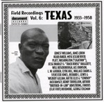 Field Recordings, Vol. 6: Texas (1933-1958)