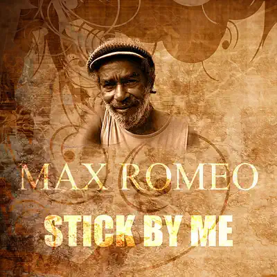 Stick By Me - Single - Max Romeo