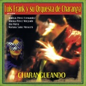 Luis Frank y su Orquesta de Charanga - Soy Cubano Soy De Oriente