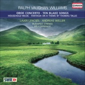 Vaughan Williams, R.: 10 Blake Songs - Oboe Concerto In a Minor - Household Music - Fantasia On a Theme By Thomas Tallis artwork