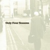 Only Four Seasons