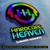 Hardcore Heaven - Summer Madness! (Mixed By Dougal & Gammer, Sy & Unknown, Joey Riot & Kurt), 2011