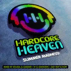 Hardcore Heaven - Summer Madness! (Mixed By Dougal & Gammer, Sy & Unknown, Joey Riot & Kurt) by Various Artists album reviews, ratings, credits