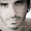 4 mots (Best of) - Patrick Fiori