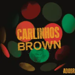 Adobró - Carlinhos Brown