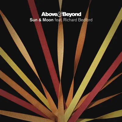 Sun & Moon (Radio Edit) [feat. Richard Bedford] - Single - Above & Beyond