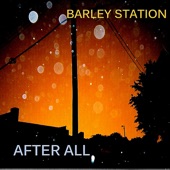 Barley Station - I Found You