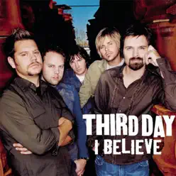 I Believe - Single - Third Day