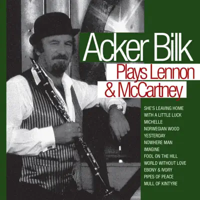 Acker Bilk Plays Lennon & McCartney - Acker Bilk