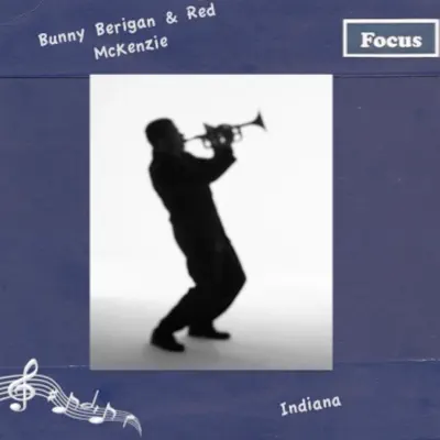 Indiana - Bunny Berigan