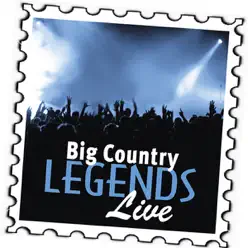 Big Country: Legends (Live) - Big Country