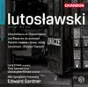 Lutoslawski: Vocal Works album lyrics, reviews, download