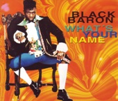 Black Baron - What's Your Name (Radio Edit)