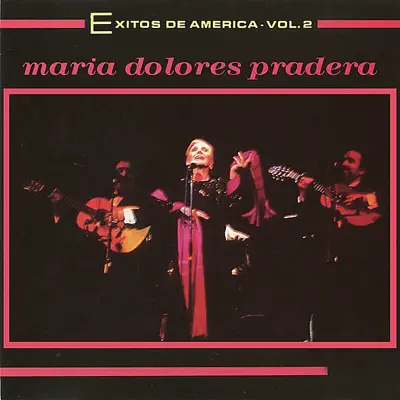 Exitos de América, Vol. 2 - Maria Dolores Pradera