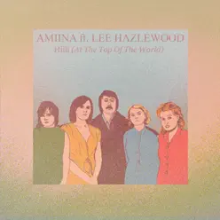 Hilli (At the Top of the World) [feat. Lee Hazlewood] - Single - Amiina
