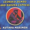 Leonard Dembo and Barura Express - Kutinya Marimba