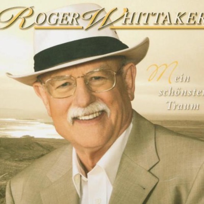 Mein schönster Traum - Roger Whittaker