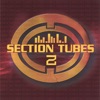 Section Tubes vol 2
