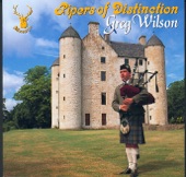 Pipers of Distinction: Greg Wilson (Bonus Track Version) artwork