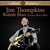 Jim Thompkins - Beside Blues