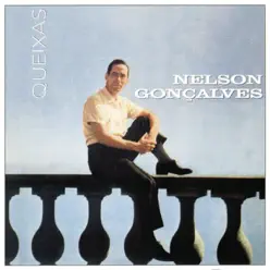 Queixas - Nelson Gonçalves