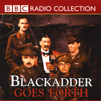 Richard Curtis & Ben Elton - Blackadder Goes Forth (Original Staging Fiction) artwork