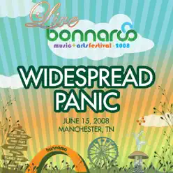 Live from Bonnaroo 2008: Widespread Panic - Widespread Panic