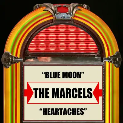 Blue Moon / Heartaches - Single - The Marcels