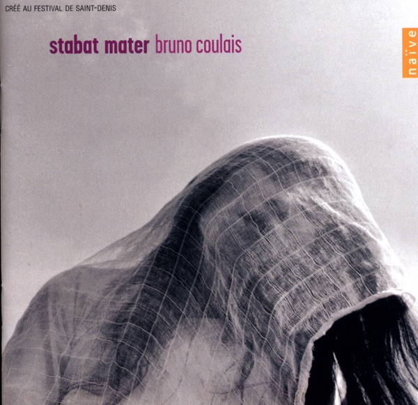 Bruno Coulais: Stabat Mater - Bruno Coulais