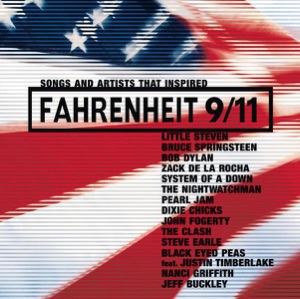 Songs and Artists That Inspired Fahrenheit 9/11