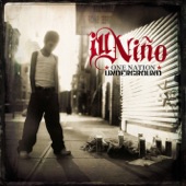 Ill Niño - What You Deserve