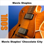 Mavis Staples - Chocolate City