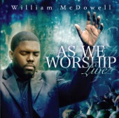 William McDowell - Closer/Wrap Me In Your Arms