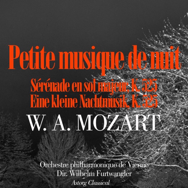 Mozart : Une petite musique de nuit - Sérénade en sol majeur, K. 525 (A Little Night Music) - EP