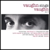 Vaughn Sings Vaughn - Volume 3