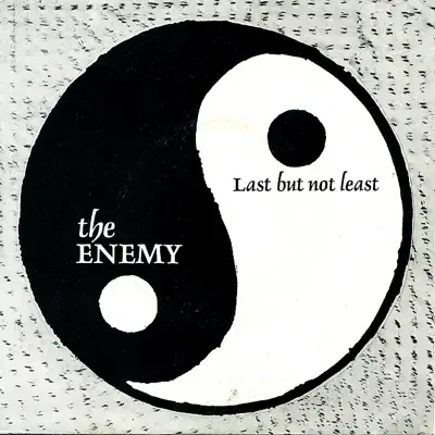 Last But Not Least - Single - The Enemy
