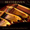 Beethoven: The complete Sonatas for violin and Piano, Vol.1 album lyrics, reviews, download