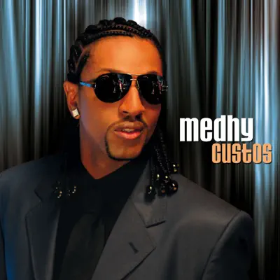 Medhy Custos - Medhy Custos