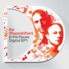 The Shapeshifters In the House - Digital EP 1, 2008