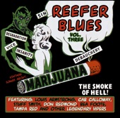 Reefer Blues: Vintage Songs About Marijuana, Vol. 3 (Remastered)