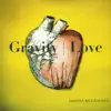 Gravity Love album lyrics, reviews, download