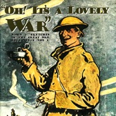 Oh! It's a Lovely War (1918) artwork