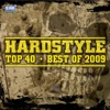 Hardstyle Top 40 - Best of 2009