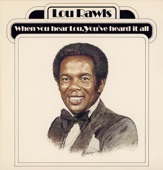 Lou Rawls - Lady Love - When You Hear Lou, You've Hear It All